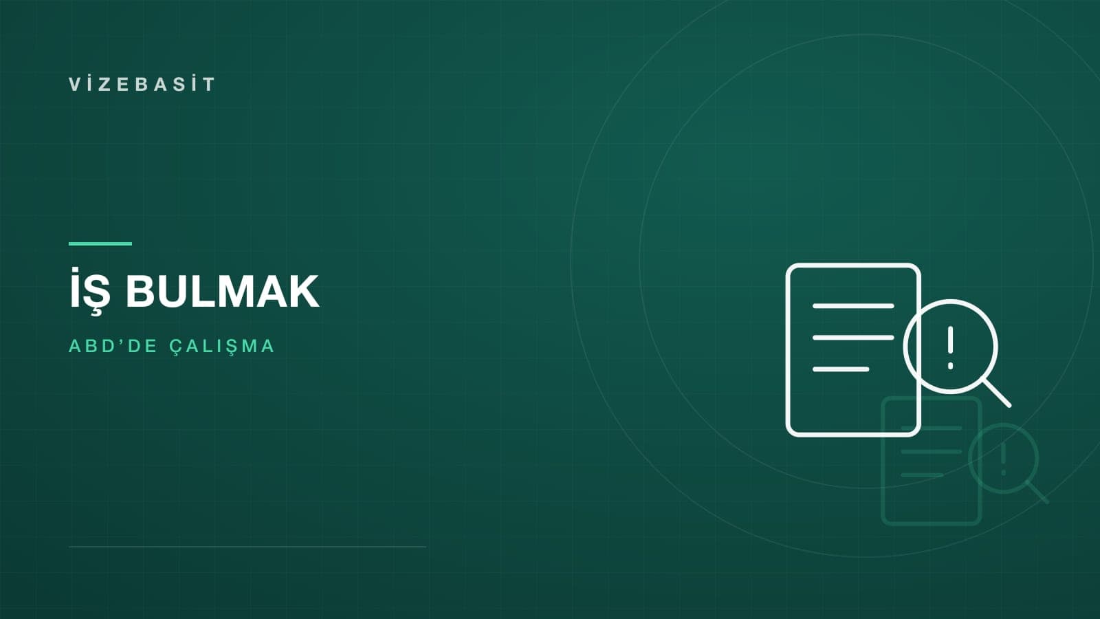 ABD’de iş bulmak için belge listesi ve büyüteç motifli koyu yeşil-teal kapak görseli