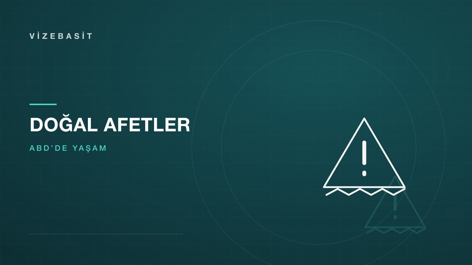 ABD’de doğal afetler ve hazırlık için uyarı üçgeni ve dalga motifli koyu teal kapak görseli