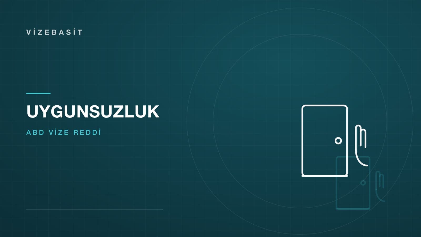 ABD vize uygunsuzluk sebepleri için kapı ve duran el motifli koyu teal kapak görseli
