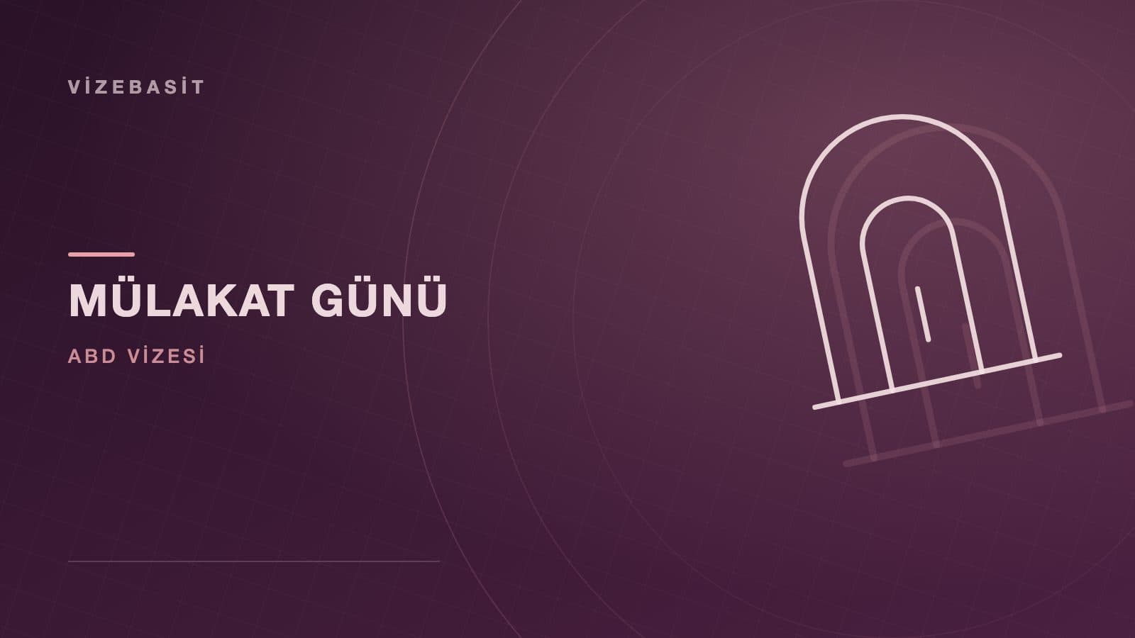 Mülakat günü konsolosluk girişi için kemerli kapı motifli kapak görseli
