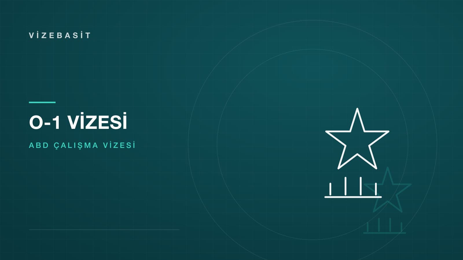 O-1 olağanüstü yetenek vizesi için yıldız ve yükselen sütun motifli koyu teal kapak görseli